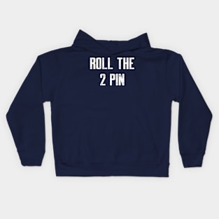 Roll the 2 Kids Hoodie